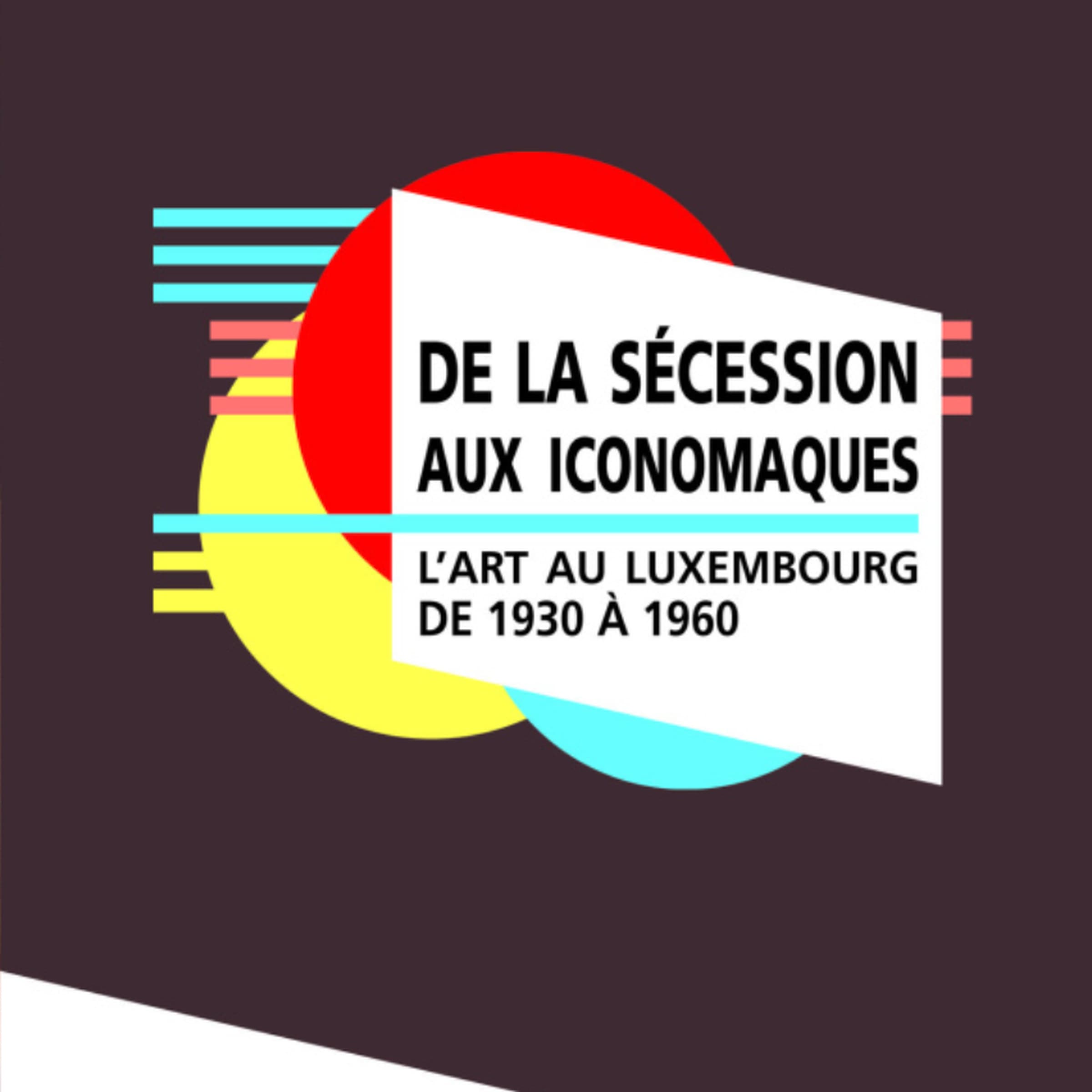 Expo - L'art au Luxembourg de 1930 à 1960