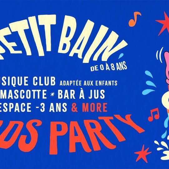 Petit Bain - Kids Party