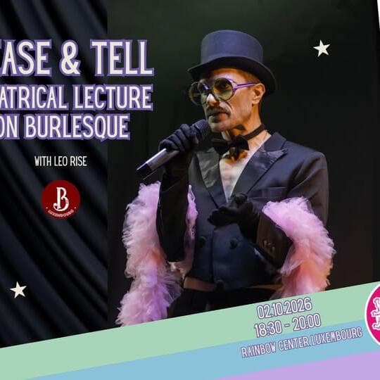 Tease & Tell: A Theatrical Lecture on Burlesque