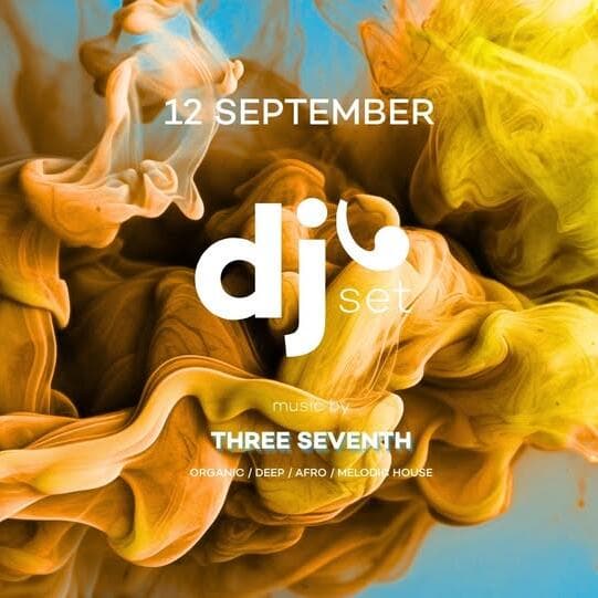 DJ Set Evening with Three Seventh