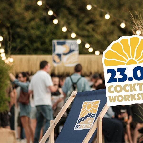 Cocktail Workshop • D'Plage