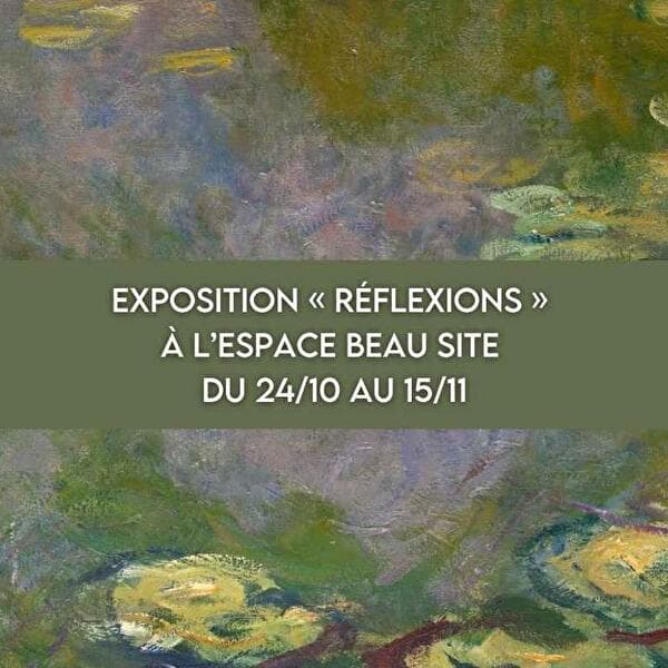 “Reflections” Exhibition